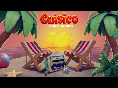 Len Mikay ❌ Leoni Torres - Un Cl&#225;sico (Video Oficial)