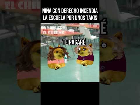 NIÑA con derecho INCENDIÓ mi ESCUELA por culpa de unos TAKIS FUEGO #shorts