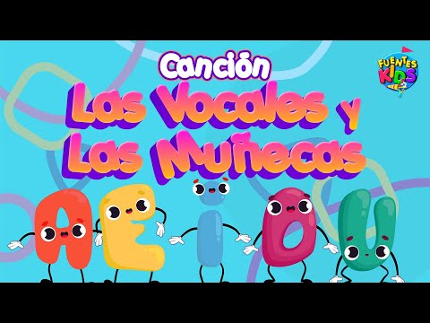 Las Vocales y las Muñecas 😃🩷 [Video Lyric] - FUENTES KIDS