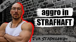 Strafhaft / JVA Stadelheim - Folge 102