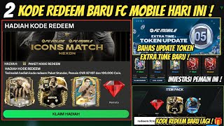 2 KODE REDEEM TERBARU FC MOBILE ! BAHAS UPDATE TOKEN EXTRA TIME 05 CLAIM PEMAIN GRATIS LAGI