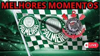 MELHORES MOMENTOS PALMEIRAS E CORINTHIANS HJ 30/07/2025