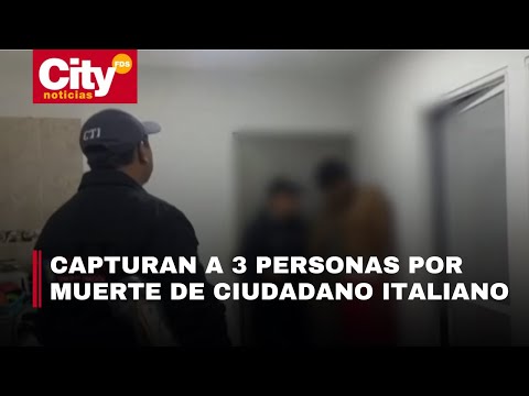 Capturan a 3 personas por muerte de ciudadano italiano | CityTv