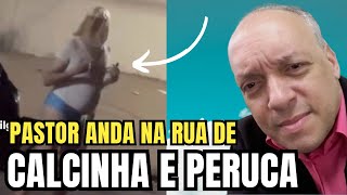 Bispo Eduardo Costa flagrado de calcinha e peruca diz que fazia investigação.