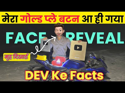 @DEVKeFacts Gold Play Button || Face Revealed || Youtube Creator Awards #devkefacts