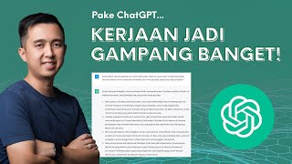30 Menit Jago ChatGPT - Tutorial Lengkap untuk Pemula!