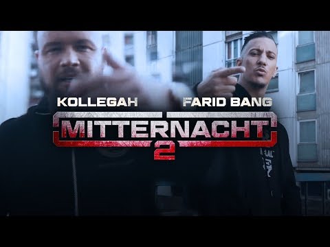 Kollegah & Farid Bang ✖️ MITTERNACHT 2 ✖️