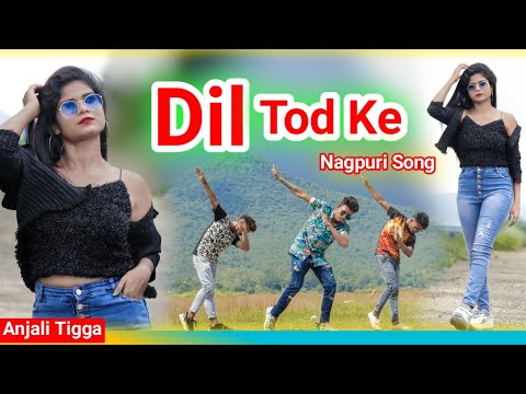Dil Tod Ke | New Nagpuri Sadri Dance Video 2020 | Dilu Dilwala | Anjali Tigga | Santosh Daswali