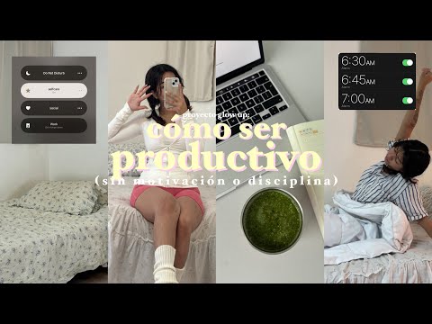 cómo ser productivo cuando no tienes motivación (ni disciplina)