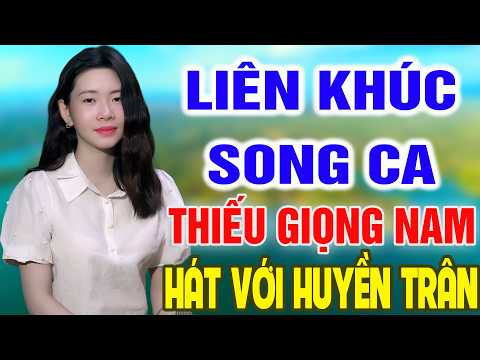 Liên Khúc Sóc Sờ Bai Sóc Trăng ➤ Song Ca Cùng Huyền Trân ➤ Karaoke Thiếu Giọng Nam