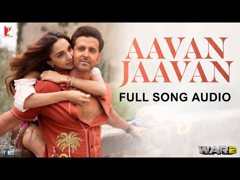 Aavan Jaavan | Full Song Audio | WAR 2 | Pritam, Arijit Singh, Nikhita | Amitabh Bhattacharya