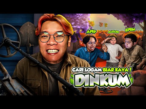 MENCARI LOGAM BIAR KAYA! - Dinkum Indonesia Part 14