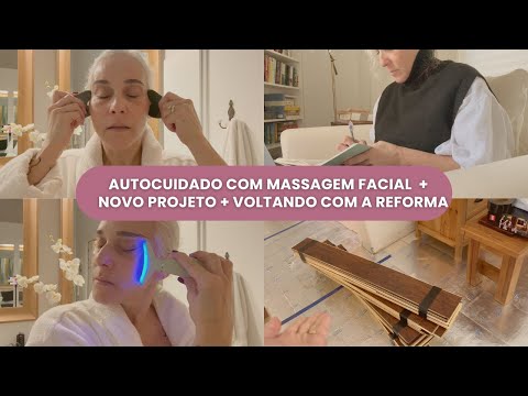 VLOG - MASSAGEM FACIAL, O QUE USO E COMO FAÇO! COMECEI UM NOVO PROJETO + VOLTAMOS COM A REFORMA!