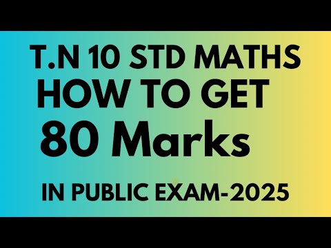 #tn 10th STD maths| how to get 80 marks| in public exam 2025 (Detailed Explanation)