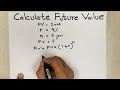 Future Value and Investment Calculations