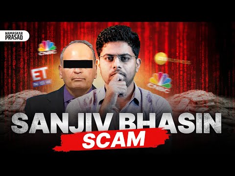 Sanjiv Bhasin Exposed!!! Big Scam Alert!!!