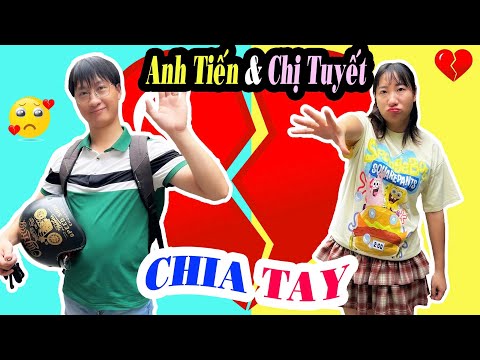 Anh Tiến & Chị Tuyết CHIA TAY . Anh Tiến đi về quê .[Tuyết Tuyết TV]