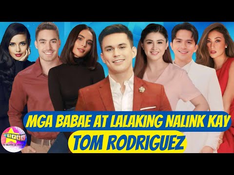 Mga Babae at Lalaking Nalink kay Tom Rodriguez