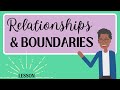 Understanding Relationships and Boundaries
