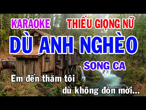 Dù Anh Nghèo Karaoke Song Ca Thiếu Giọng Nữ Nhạc Sống gia huy beat