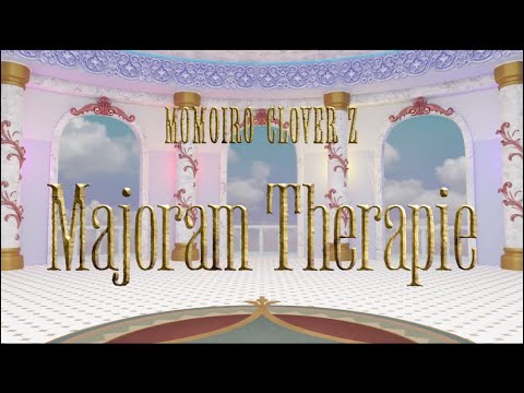 ももクロ【MV TEASER】デレステコラボ楽曲『Majoram Therapie』 -MUSIC VIDEO TEASER-