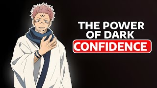 DARK Confidence Secrets Revealed!