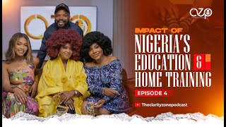 Dr Ronke Posh Nigeria Education & Home training  | The Clarity Zone Podcast S1 EP4 #podcast #Nedu