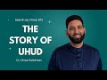 Martyrs and Battles of Uhud