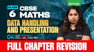 Class 6 CBSE Maths | Data Handling and Presentation | Full Chapter Revision | Xylem Class 6 CBSE