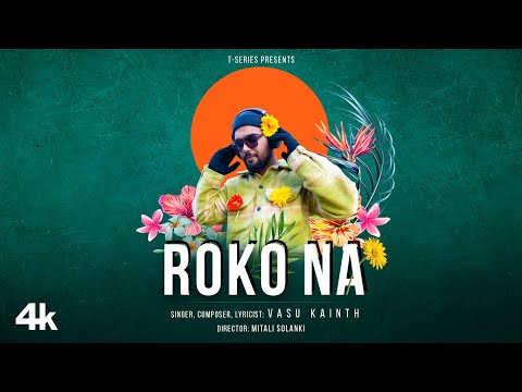 Roko Na (Music Video): Vasu Kainth | Mitali Solanki | New Hindi Song 2024 | T-Series