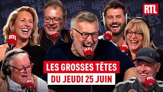 Les Grosses Têtes du mercredi 25 juin 2026 I Intégrale