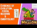 Exploring Fossil Records and Embryology as Evidence of Evolution
