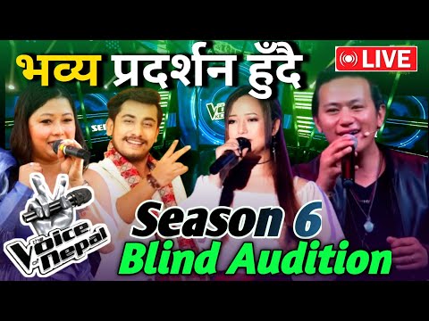 Voice of Nepal season 6 Blind Auditions Date Published l Nepali Reality Show voice of Nepal 6