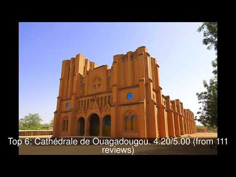 10 Best Tourist Attractions you MUST SEE in Ouagadougou, Burkina Faso | 2019