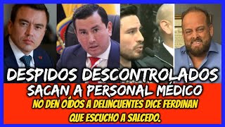 Como Gozan Vera y Dahik por los despidos de Noboa