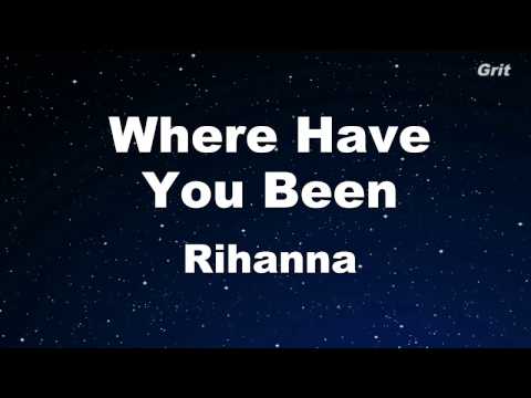 Where Have You Been – Rihanna Karaoke 【With Guide Melody】 Instrumental