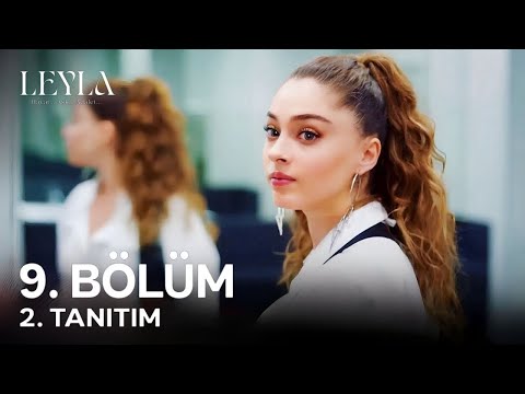 Leyla 9. Bölüm 2. Fragmanı İntikam Zamanı!