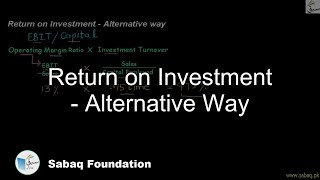 Return on Investment - Alternative Way