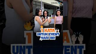 1 kata buat acara Invitation Loyal Customer 👀#samsungmhi