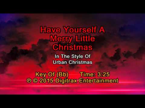 Urban Christmas – Have Yourself A Merry Little Christmas (Backing Track)