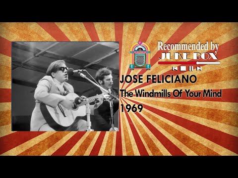 JOSE FELICIANO - The Windmills Of Your Mind 1969