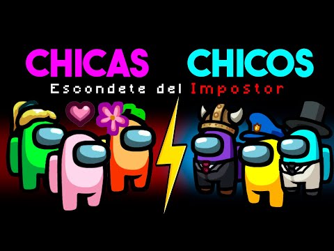 ¡CHICAS IMPOSTORES vs CHICOS TRIPULANTES! 😱😈 Amons Us ESCONDITE DE CHICAS vs CHICOS