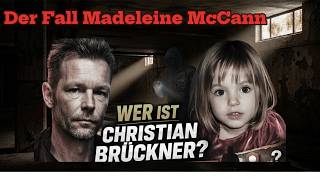 Der Fall Madeleine McCann: Wer ist der Täter?