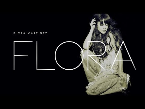 Flora Martínez - "Flora" - Full Album