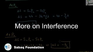 More on Interference