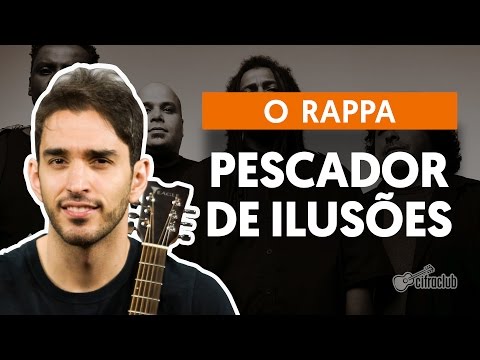 Pescador de Ilusões - O Rappa (aula de violão)