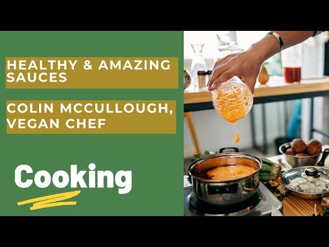 Cooking Healthy & Amazing Sauces