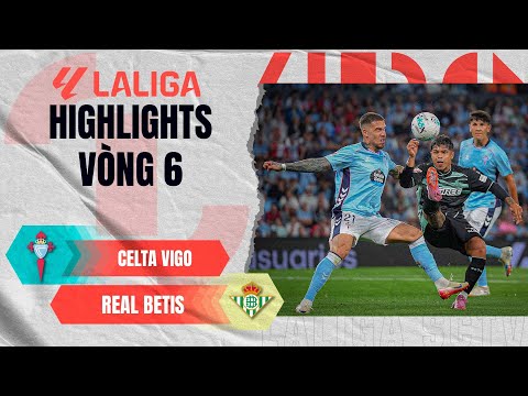 CELTA VIGO - REAL BETIS | NỖ LỰC 3 ĐIỂM BẤT THÀNH | LALIGA EA SPORTS 25/26 thumbnail
