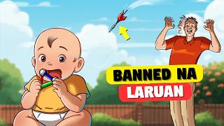 Mga Banned na Laruan Dahil Nakakamatay