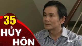 HỦY HÔN - TẬP 35 | PVTV | PHIM TÌNH CẢM VIỆT NAM 2025